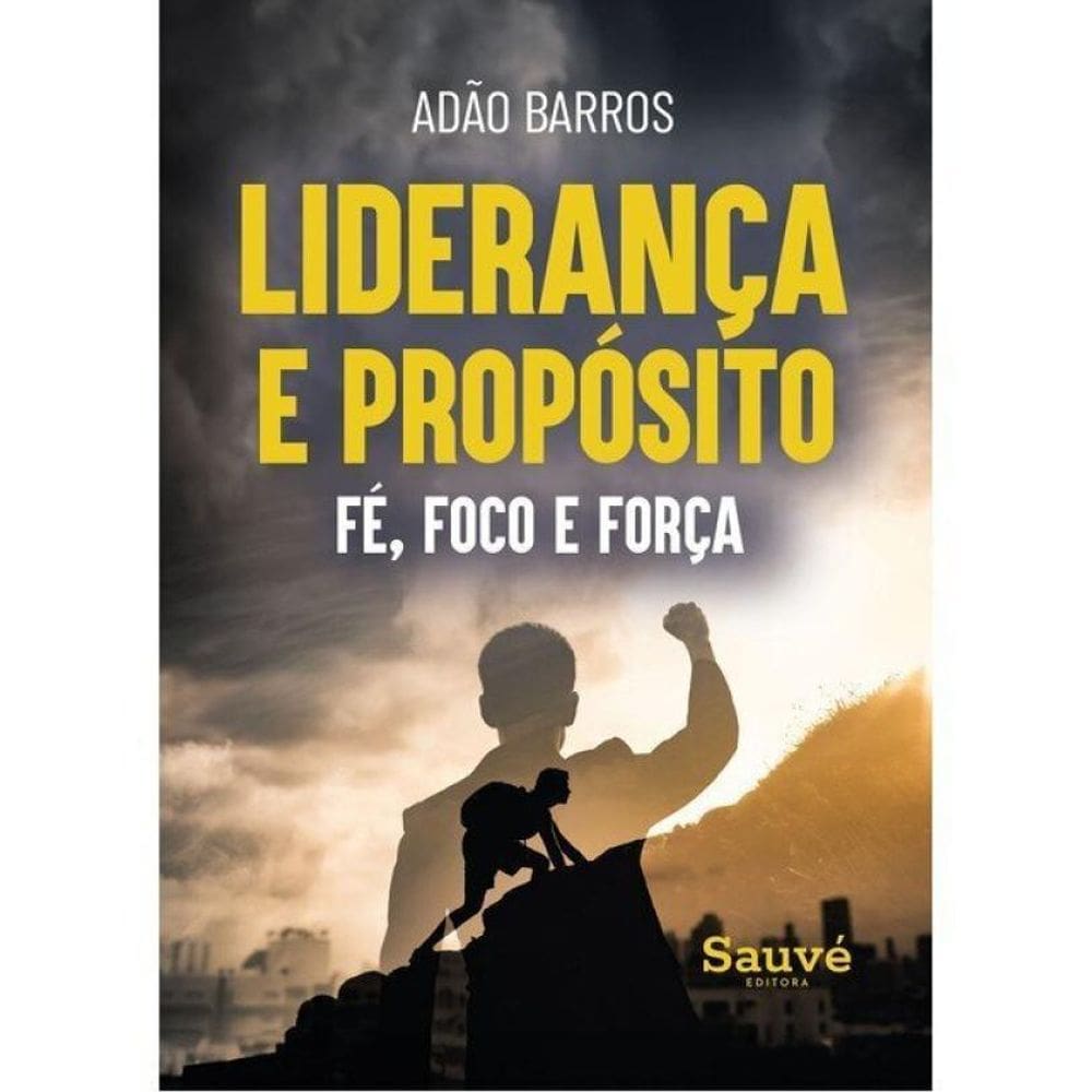 Liderança E Propósito