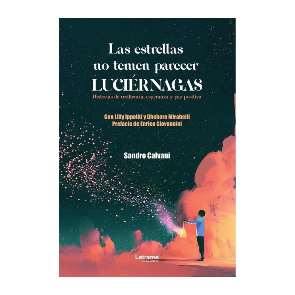Las estrellas no temen parecer luciérnagas - Espanhol