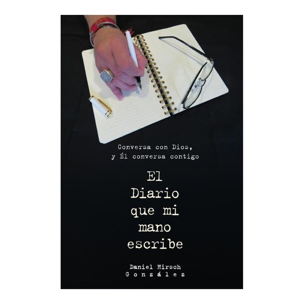 El Diario que mi mano escribe: Conversa con Dios y El conversa contigo - Espanhol