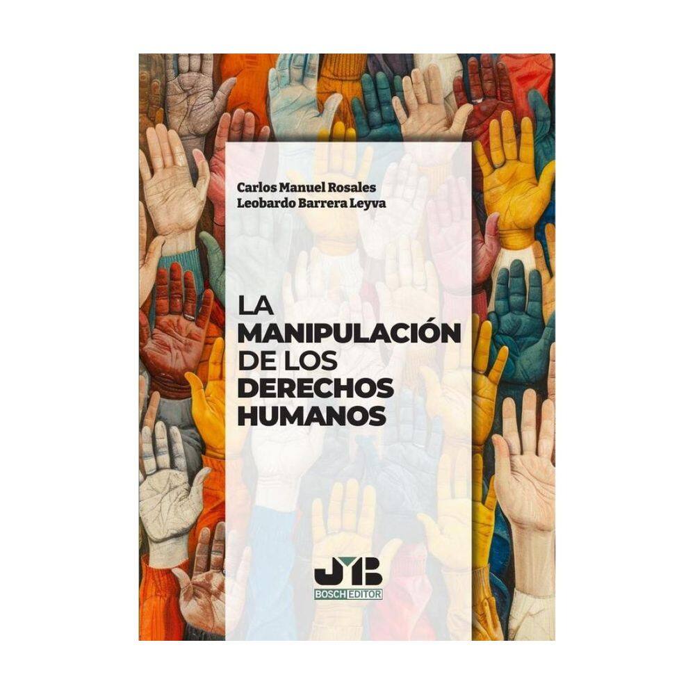 La manipulación de los Derechos Humanos - Espanhol