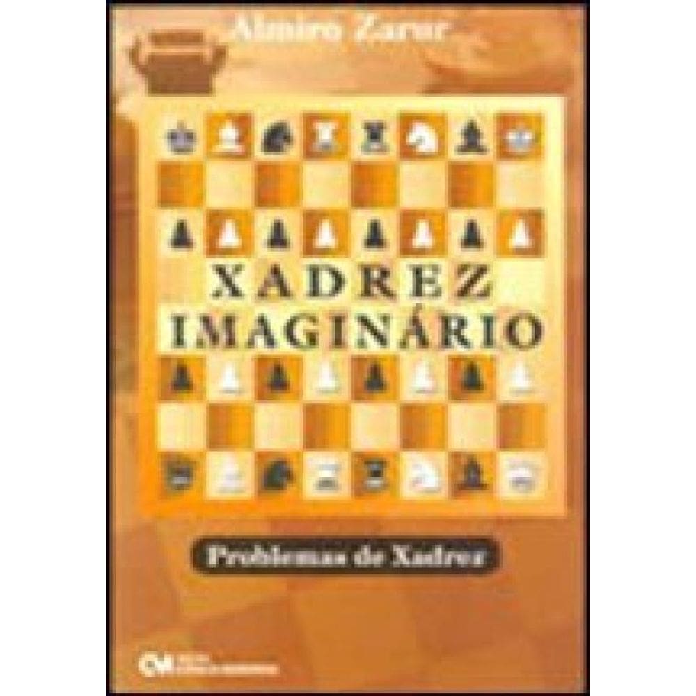 Xadrez Imaginario - Problemas De Xadrez