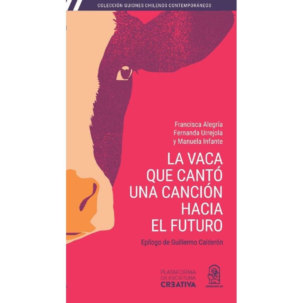 La vaca que cantó una canción hacia el futuro - Espanhol