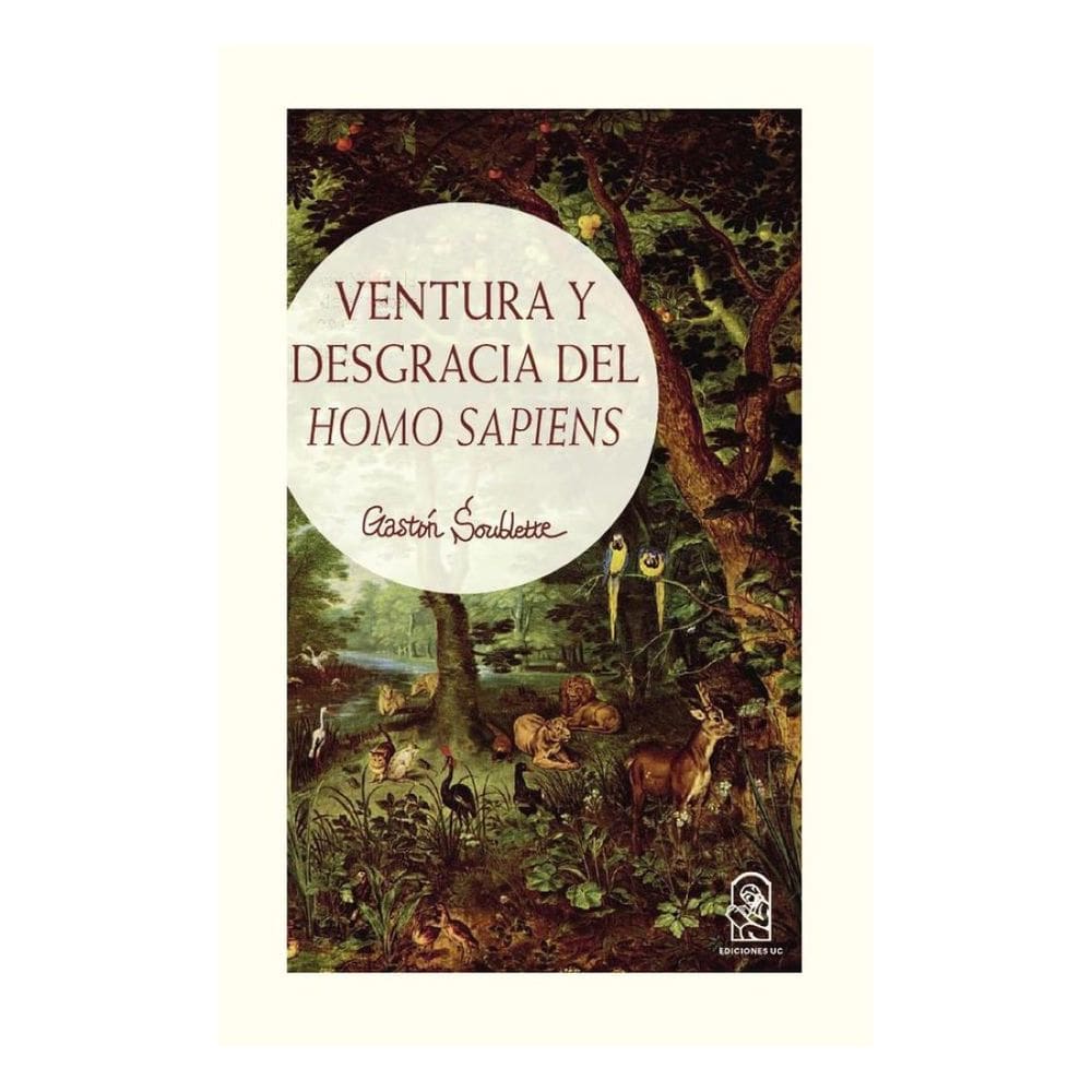 Ventura y desgracia del Homo Sapiens - Espanhol