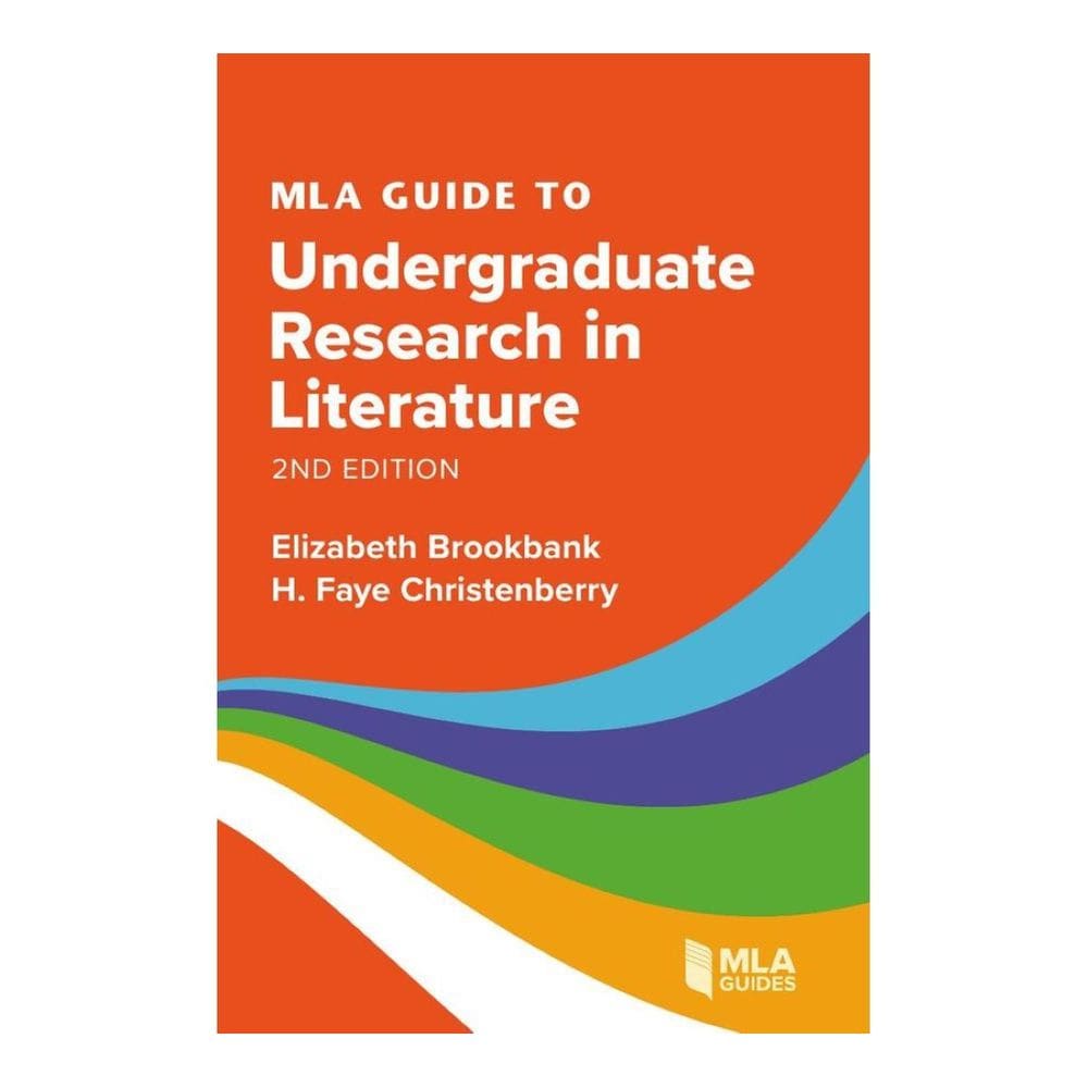 MLA Guide to Undergraduate Research in Literature - Inglês
