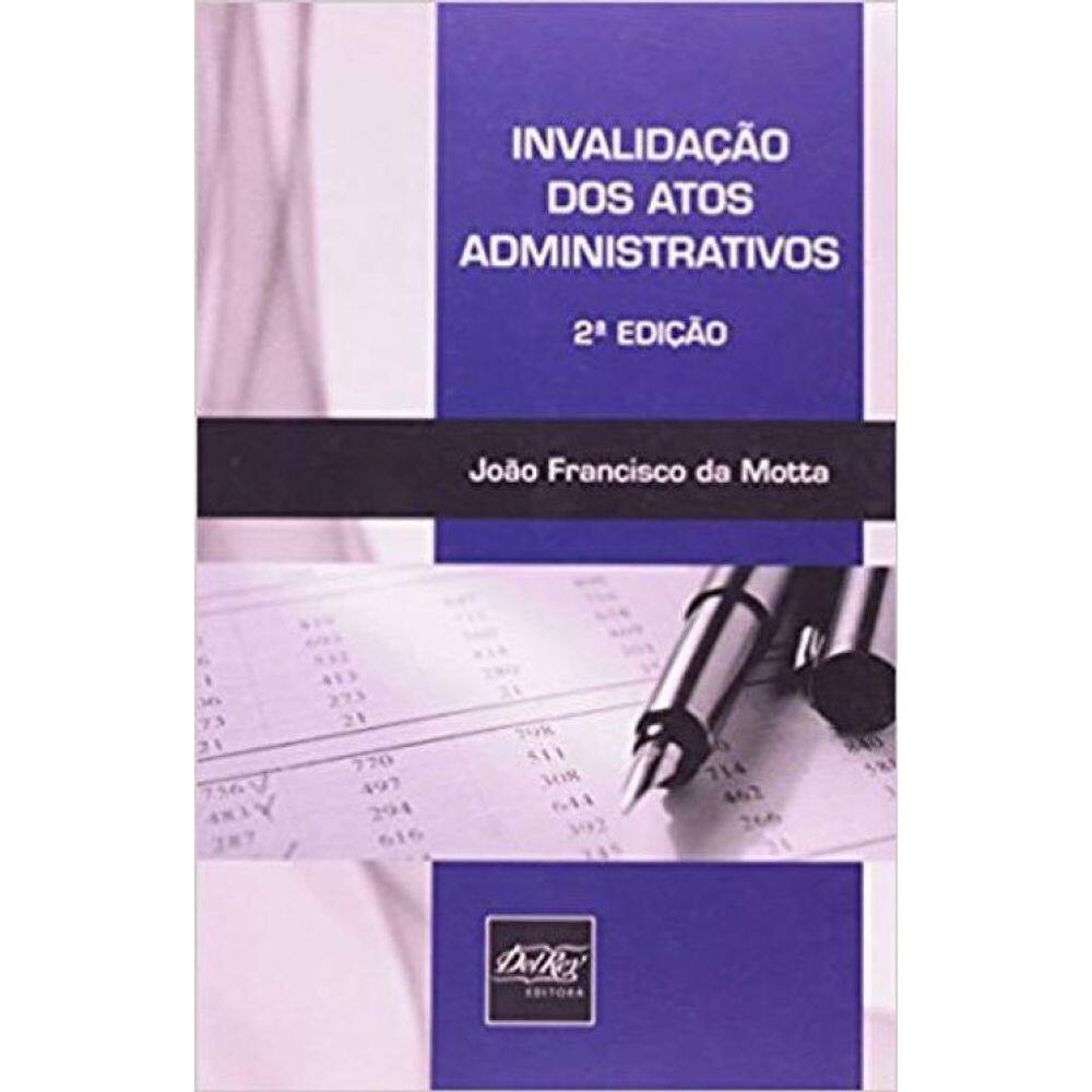 Invalidaçao Dos Atos Administrativos