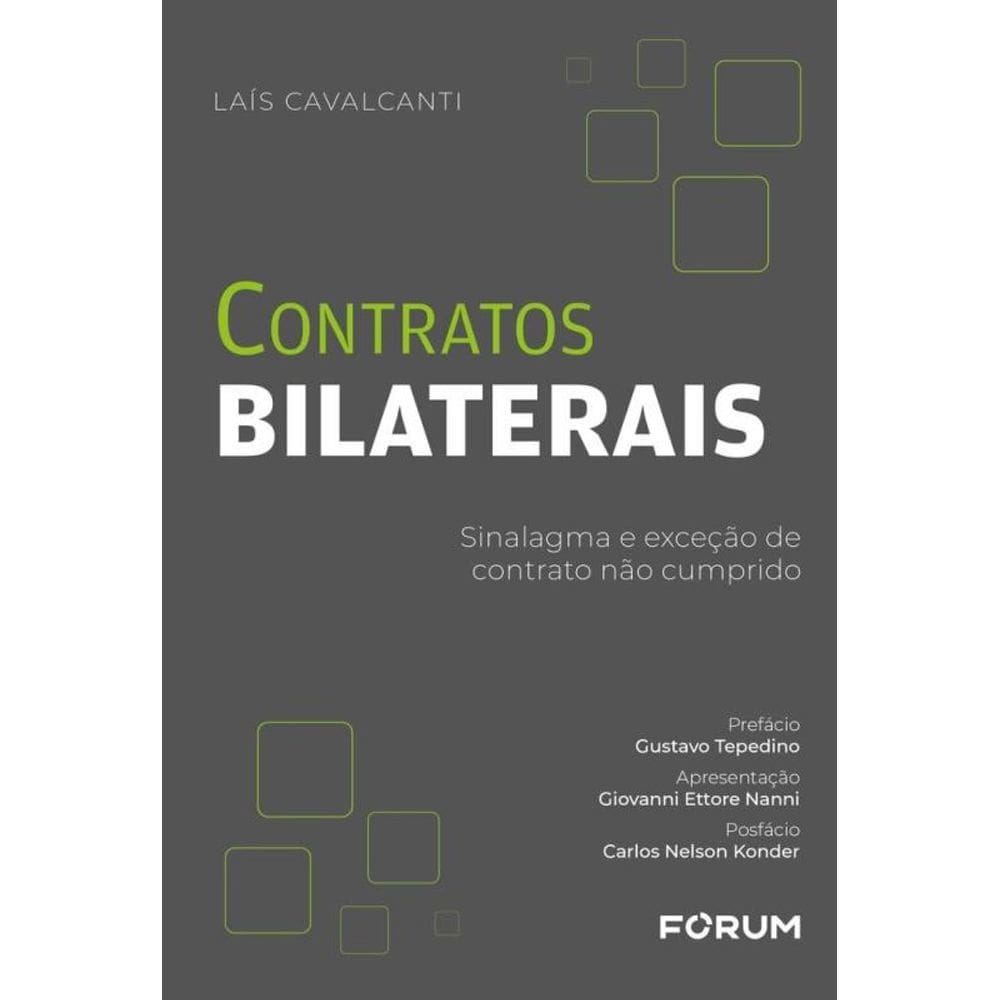 Contratos Bilaterais: Sinalagma E Exceção De Contrato Não Cumprido