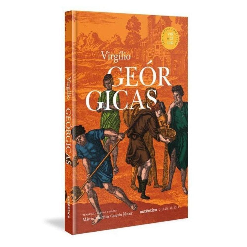Geórgicas (Capa Dura) Série Obras Completas De Virgílio