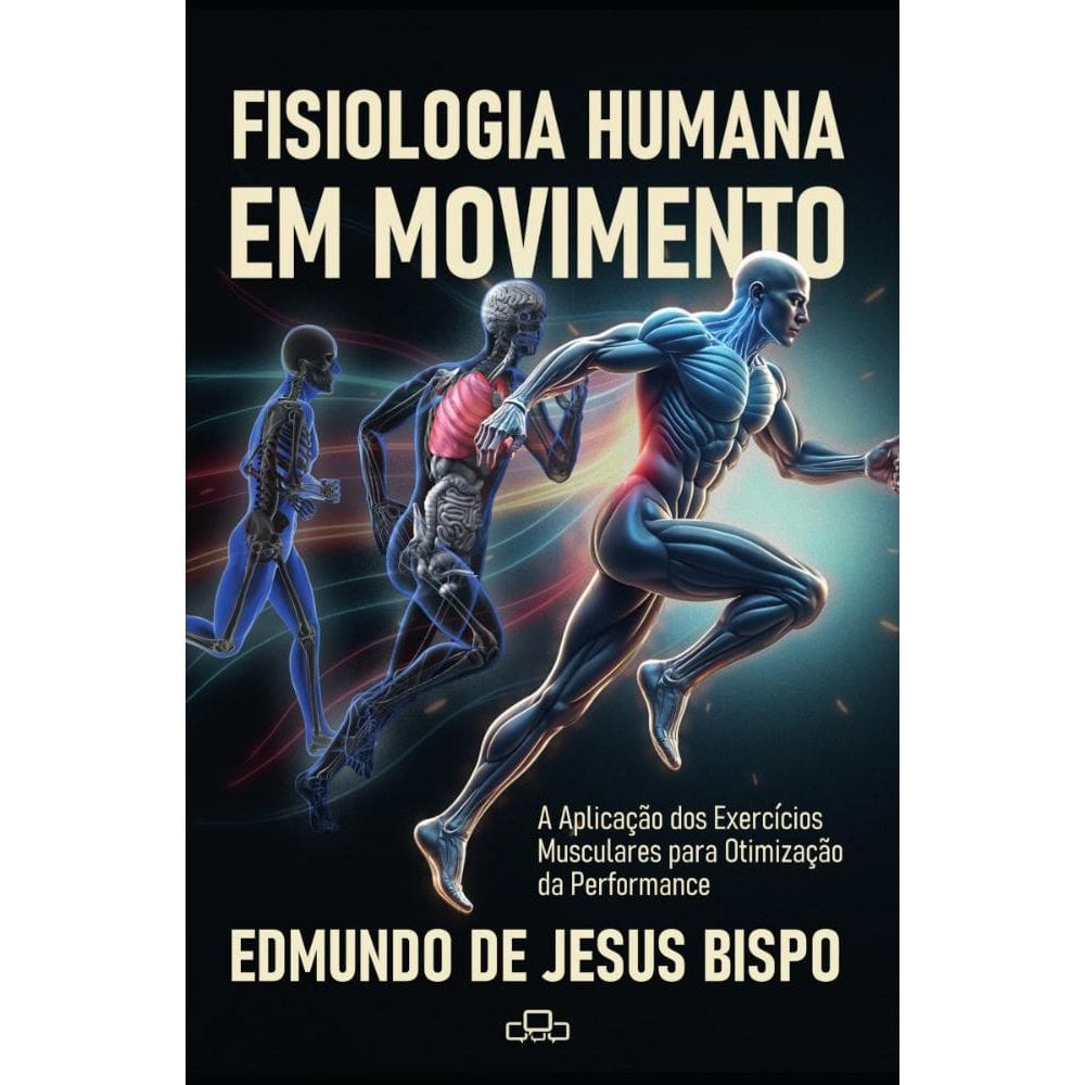Fisiologia Humana Em Movimento