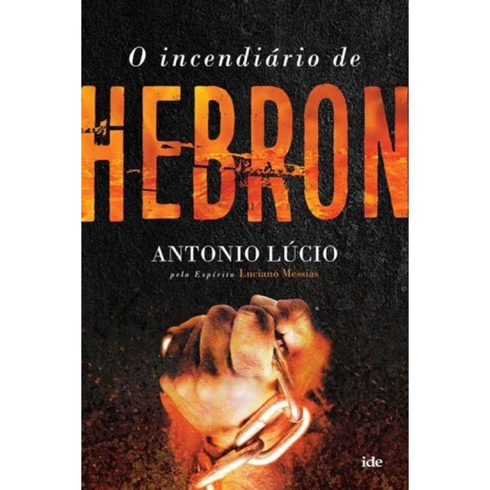 O Incendiário De Hebron