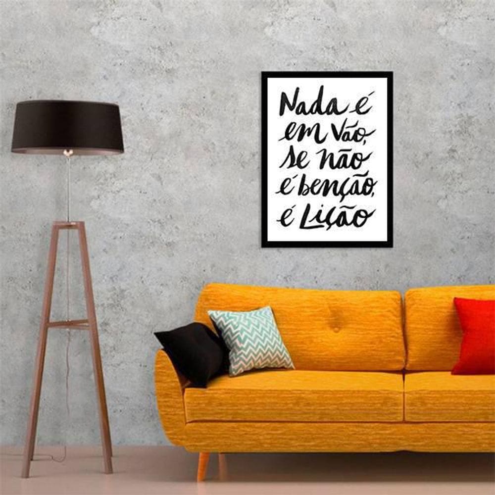 Quadro Decorativo Nada É Em Vão Se Não É Benção É Lição 45X34Cm