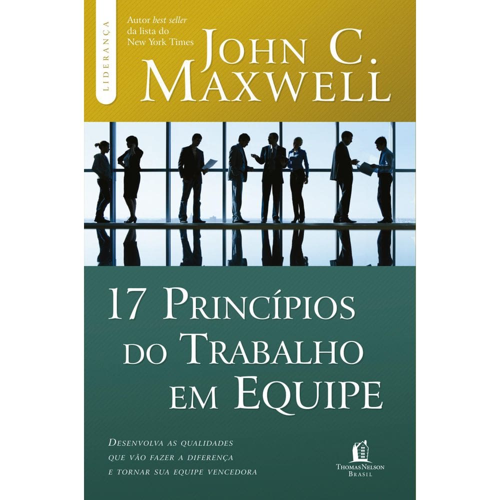 Livro 17 Princípios Do Trabalho Em Equipe