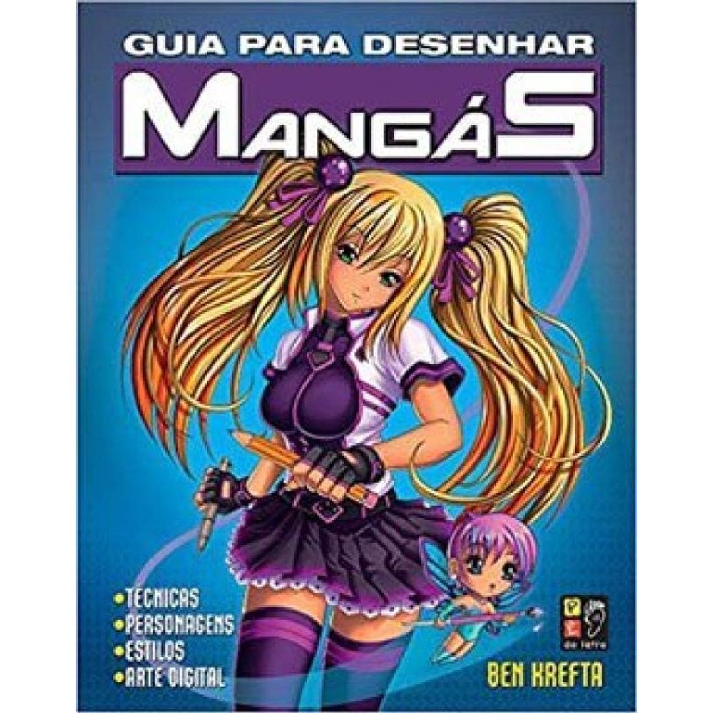 Guia Completo Para Desenhar Mangás