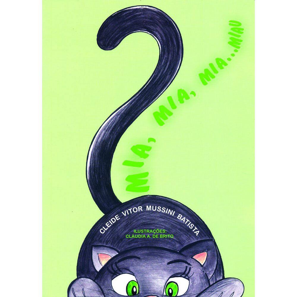 Livro Mia, mia, mia... miau
