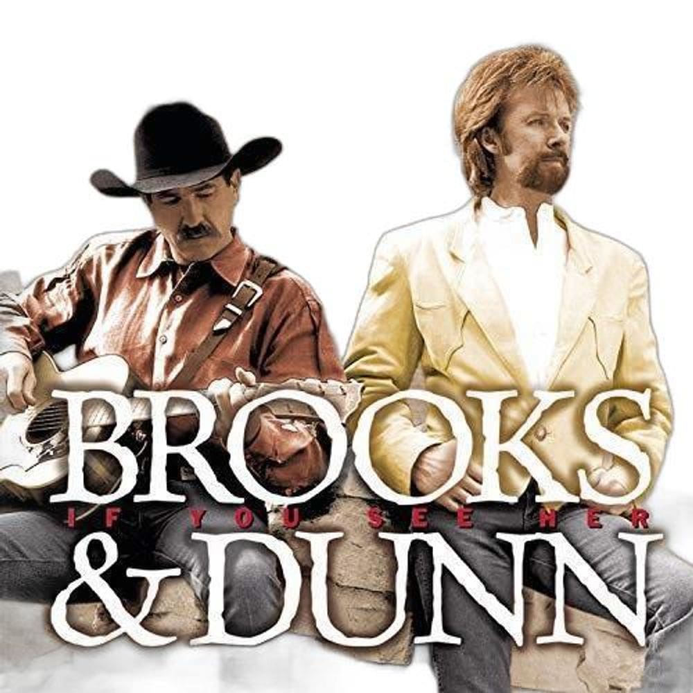 Cd Brooks & Dunn - If You See Her