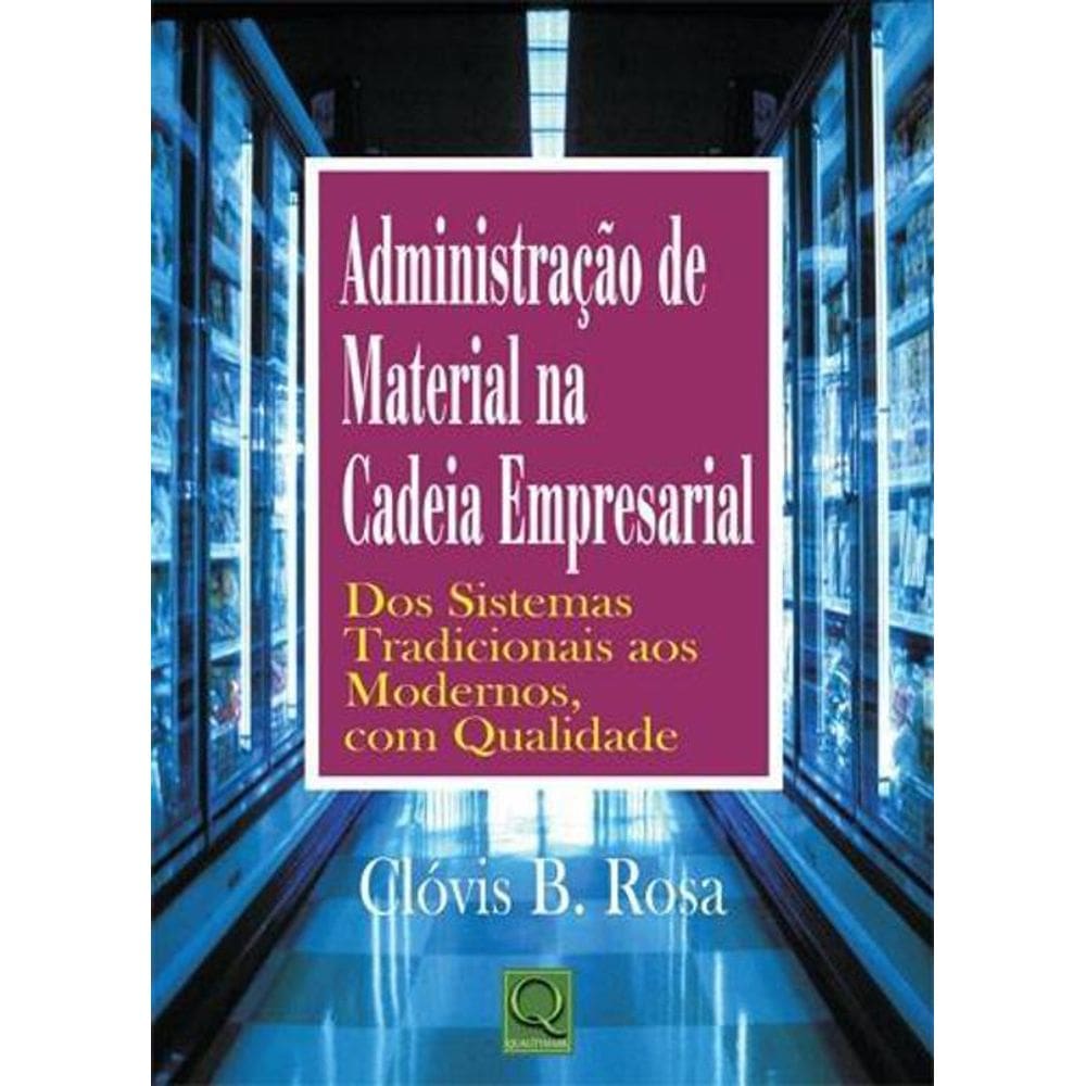 Livro Administração De Material Na Cadeia Empresarial
