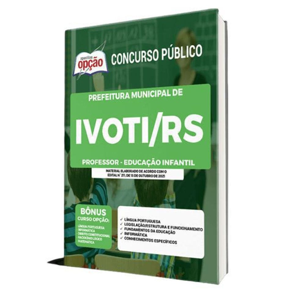 Apostila Prefeitura Ivoti Rs - Professor - Educação Infantil
