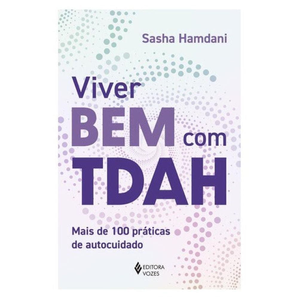 Viver Bem Com Tdah