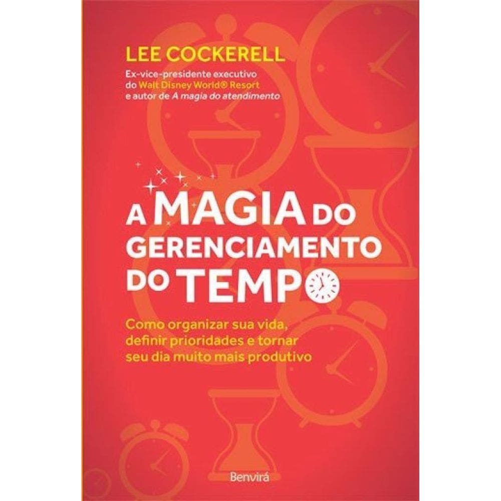 A Magia Do Gerenciamento Do Tempo