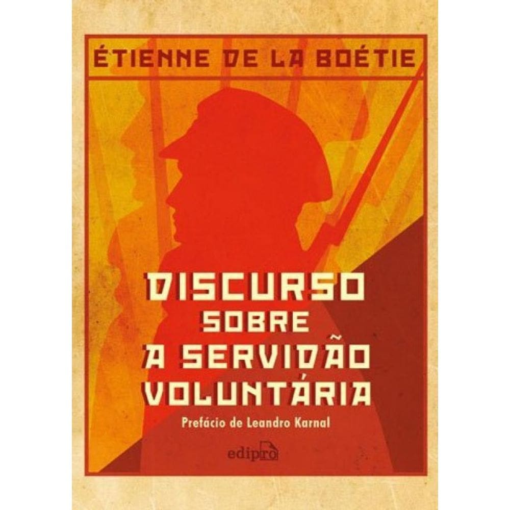 Discurso Sobre A Servidão Voluntária