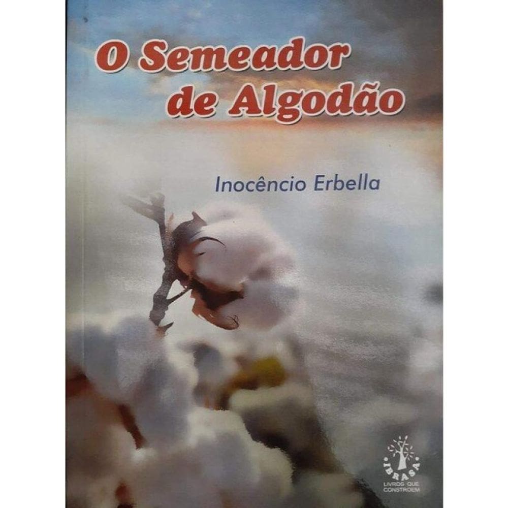 O Semeador De Algodão