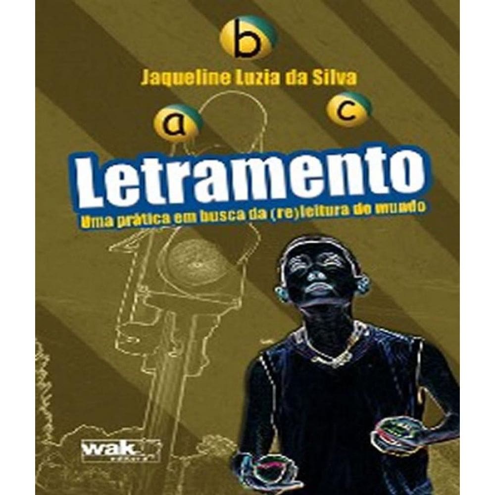 Livro Letramento - Uma Pratica Em Busca Da  Re Leitura