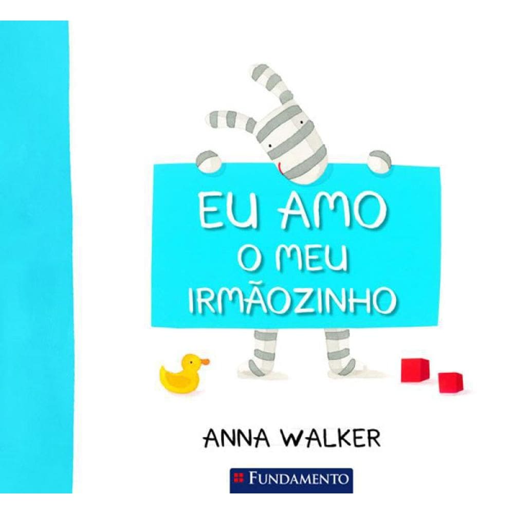 Livro Eu Amo O Meu Irmaozinho