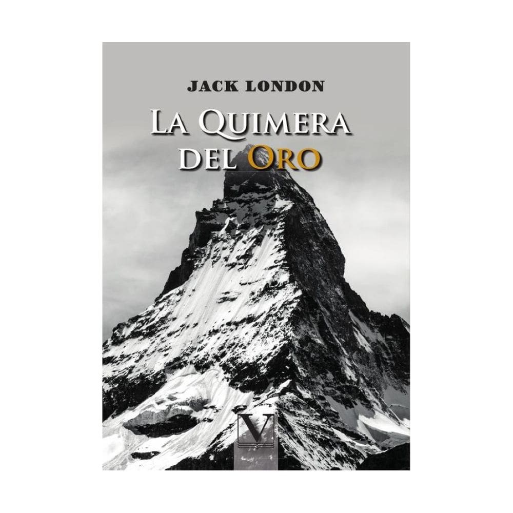 La Quimera del Oro - Espanhol
