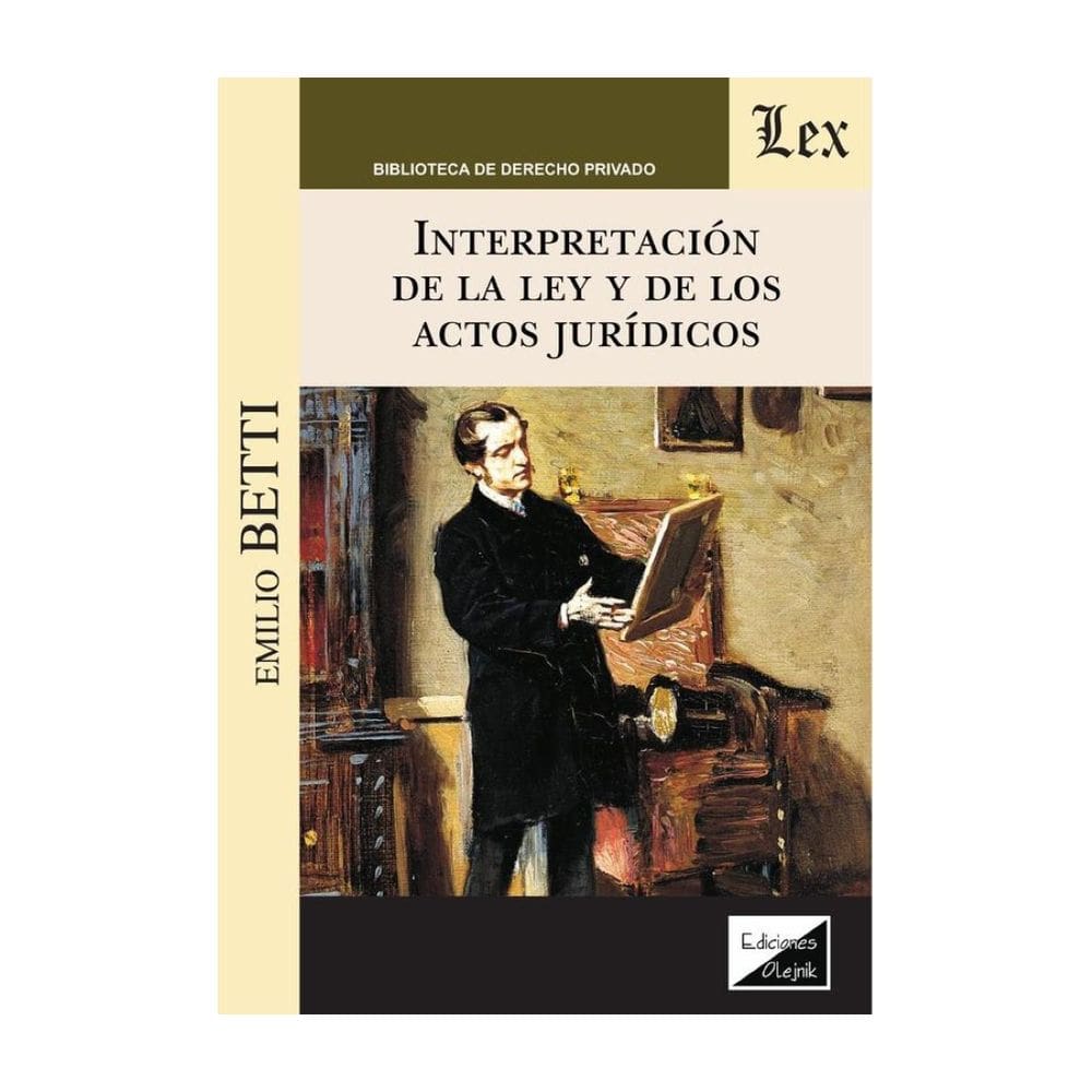 Interpretación de la ley de de los actos jurídicos - Espanhol