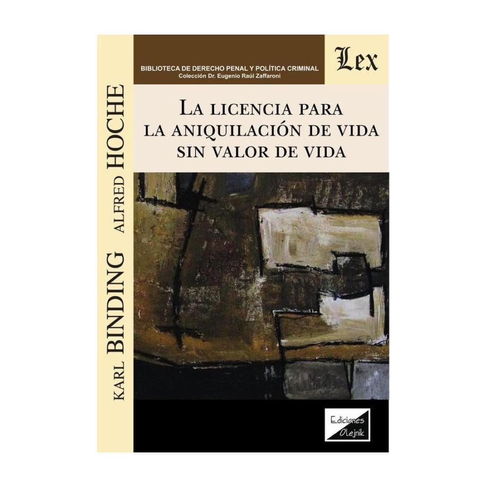 Licencia para la aniquilación de la vida sin valor de vida - Espanhol