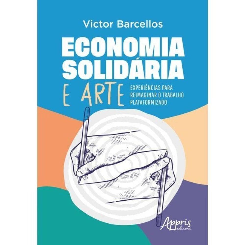 Economia Solidária E Arte