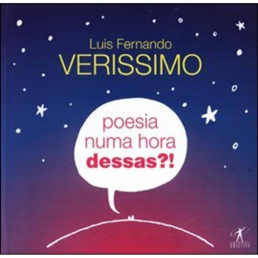 Poesia Numa Hora Dessas?!