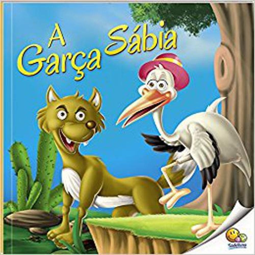 Livro Moral Da História A Garça Sábia