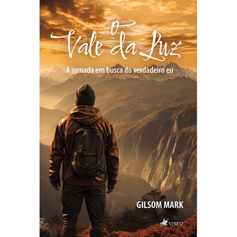 O Vale da luz: a jornada em busca do verdadeiro eu