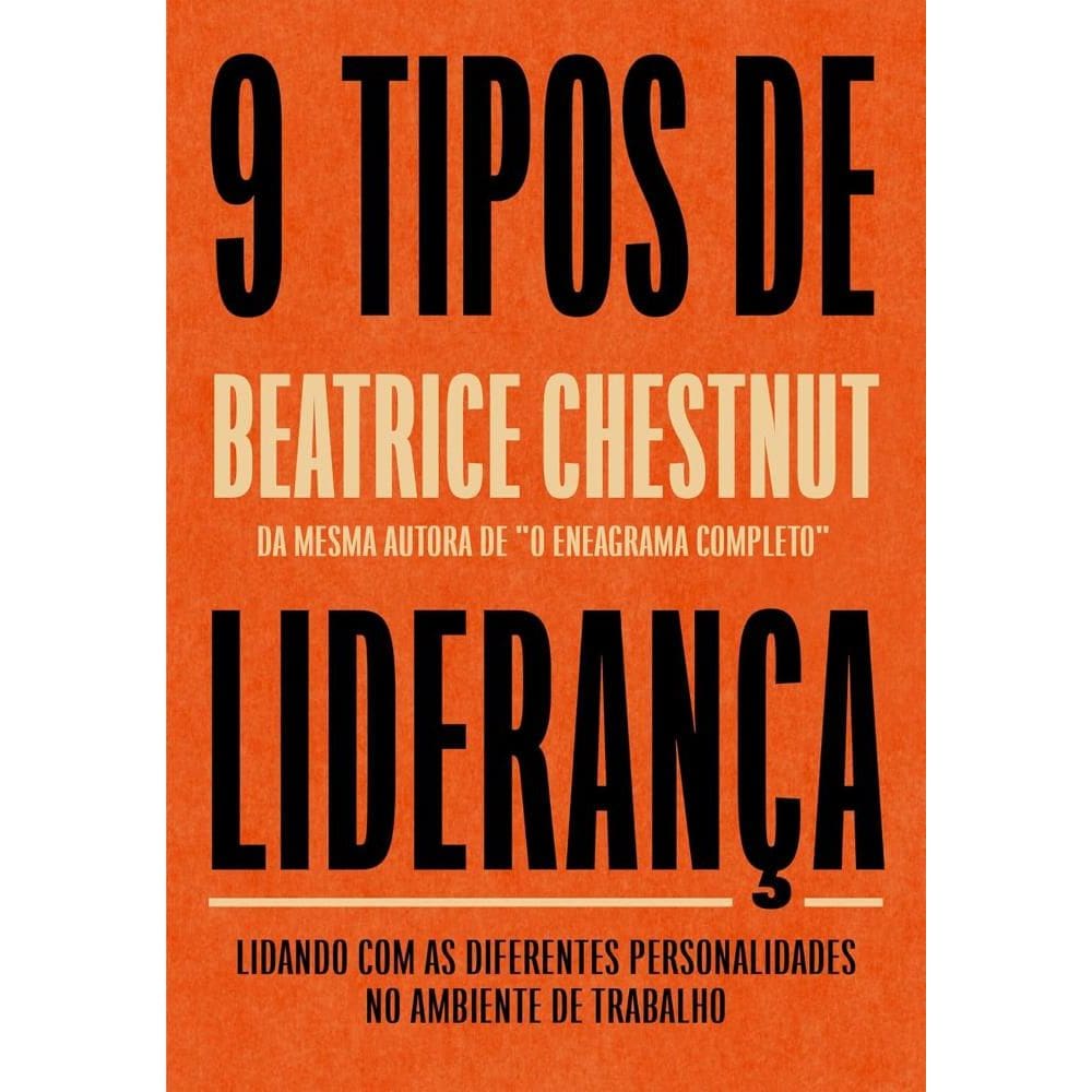 Nove tipos de liderança