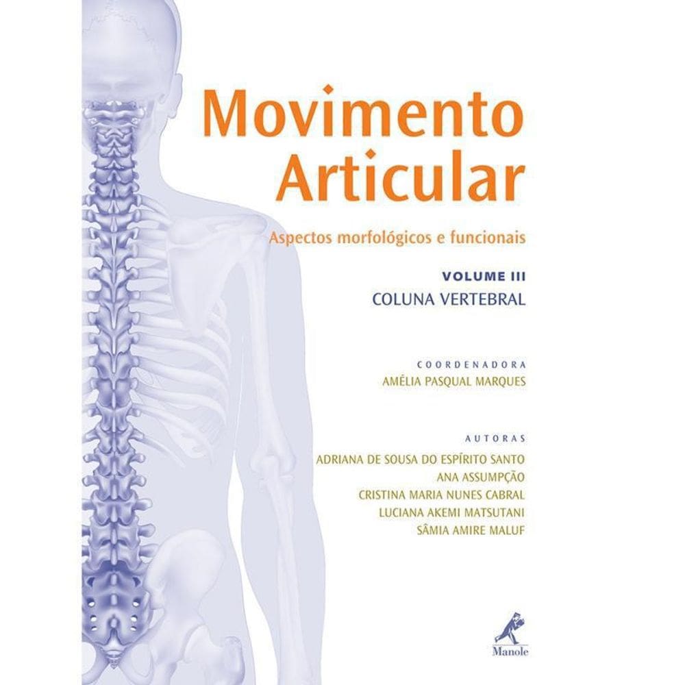 Livro Movimento Articular: Aspectos Morfológicos - Vol.3