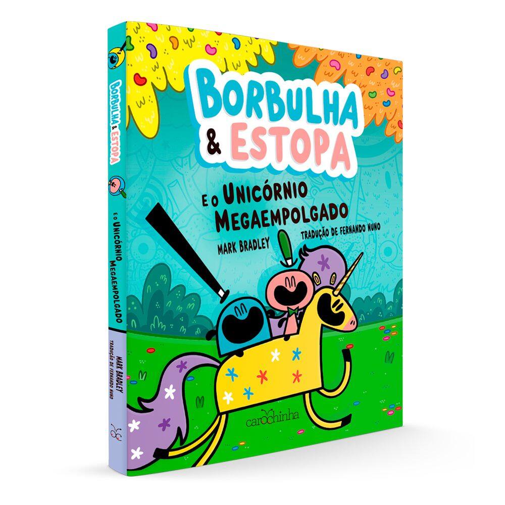 Borbulha & Estopa (Vol. 2): E o Unicórnio Megaempolgado
