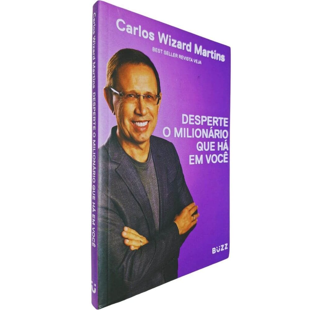 Desperte o Milionário Que Há Em Você Carlos Wizard Martins