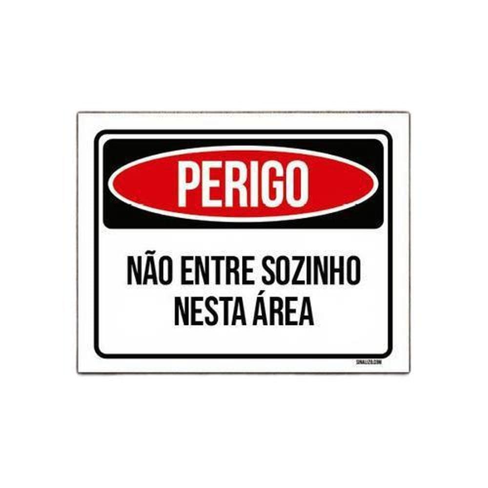 Kit 3 Placas Perigo Não Entre Sozinho Nesta Área