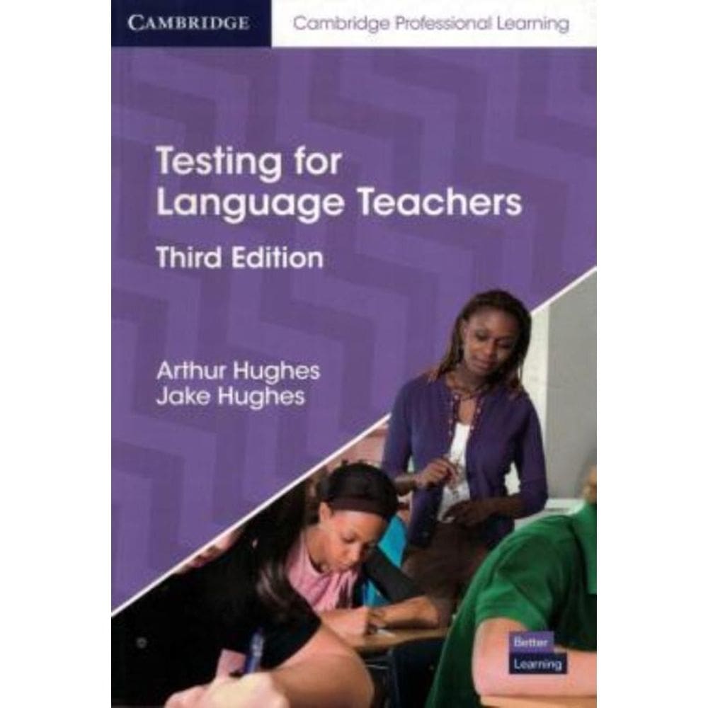 Testing For Language Teachers - 3Rd Ed