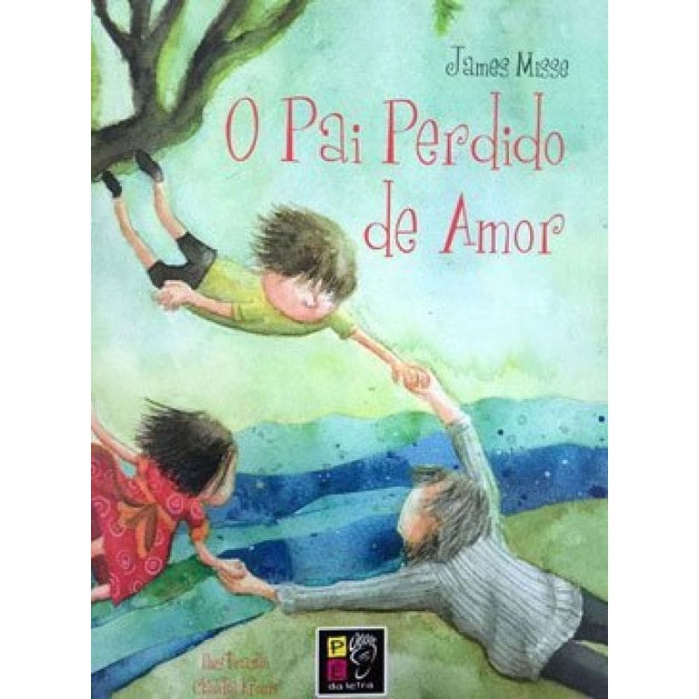 O Pai Perdido De Amor