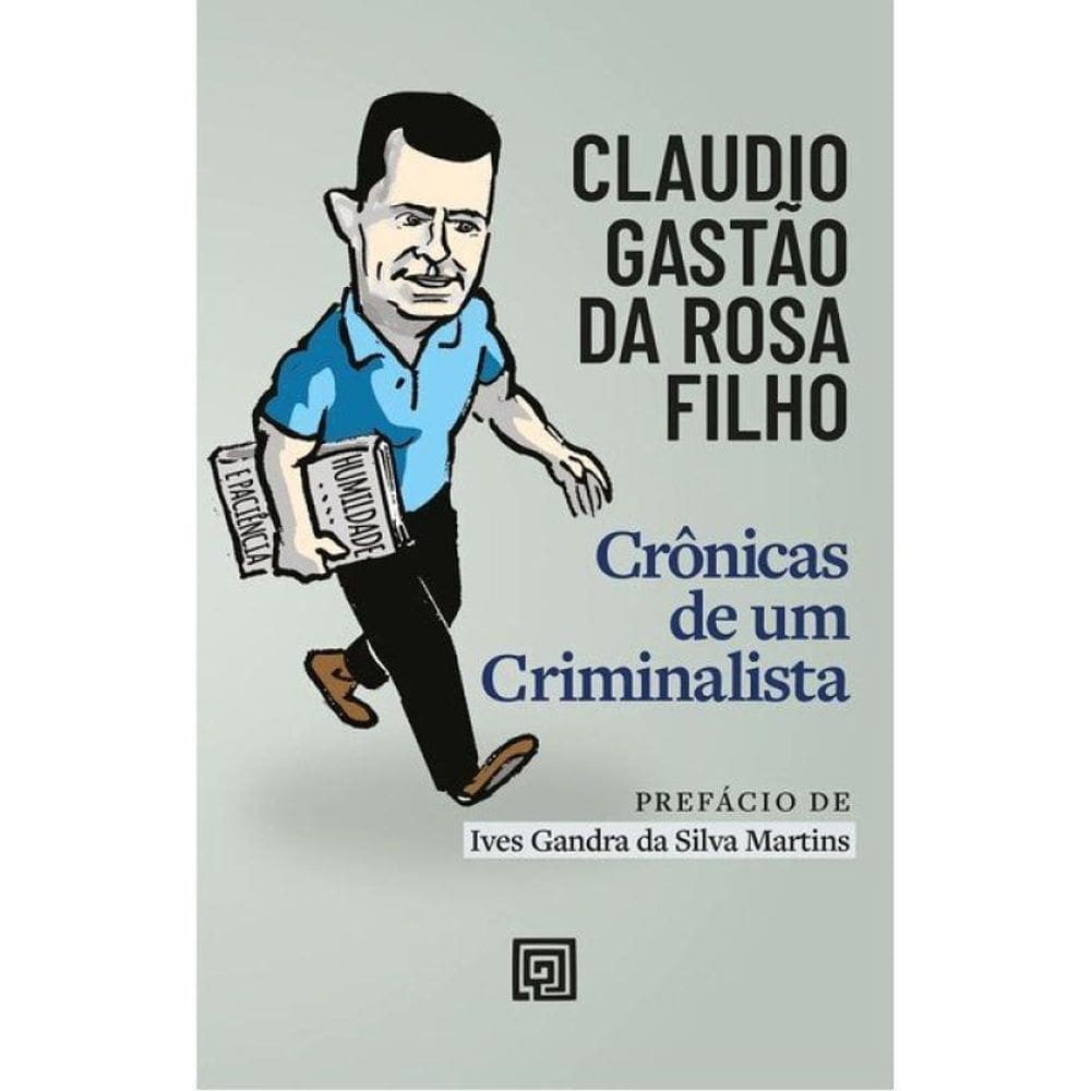 Crônicas De Um Criminalista