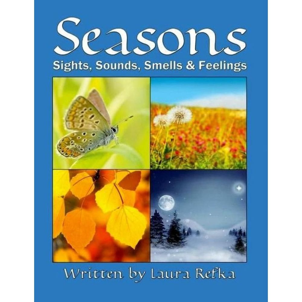Seasons - Sights, Sounds, Smells And Feelings
