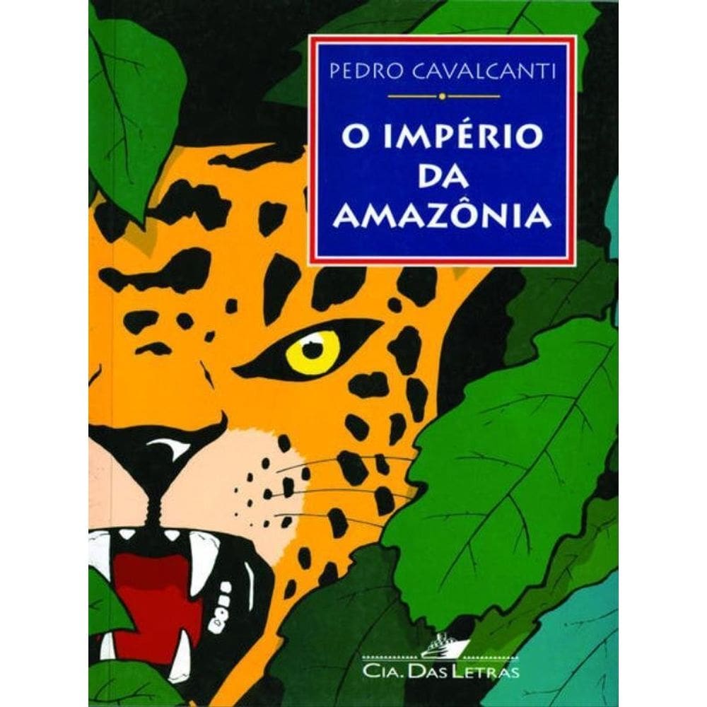 O Império Da Amazônia