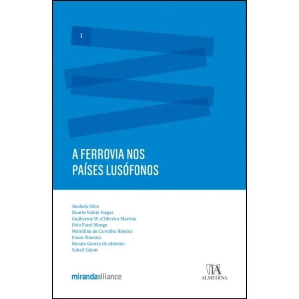 a Ferrovia Nos Países Lusófonos