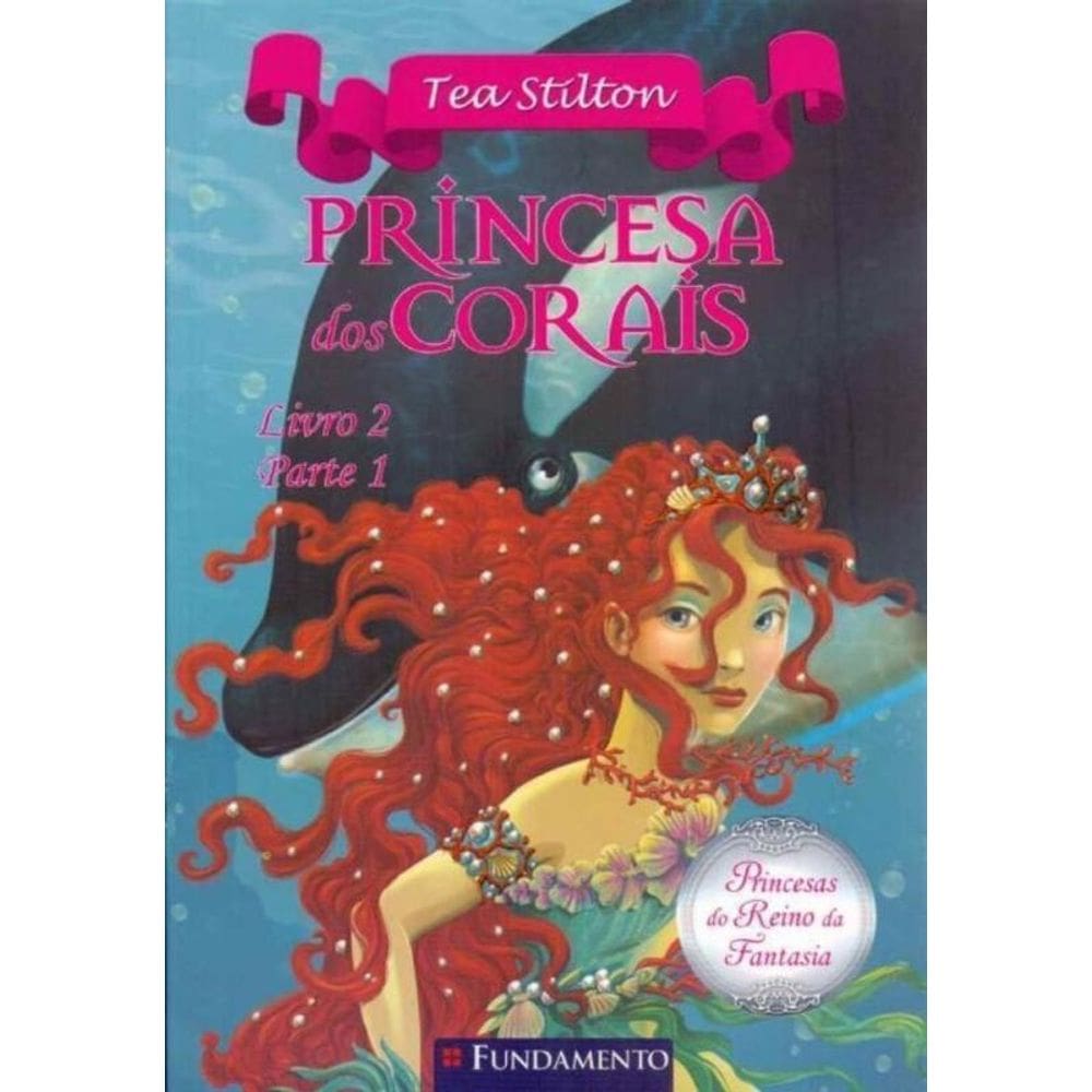 Princesas Do Reino Da Fantasia - Prin. Dos Corais