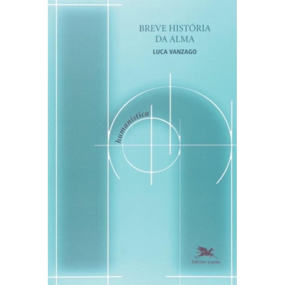 Breve História Da Alma