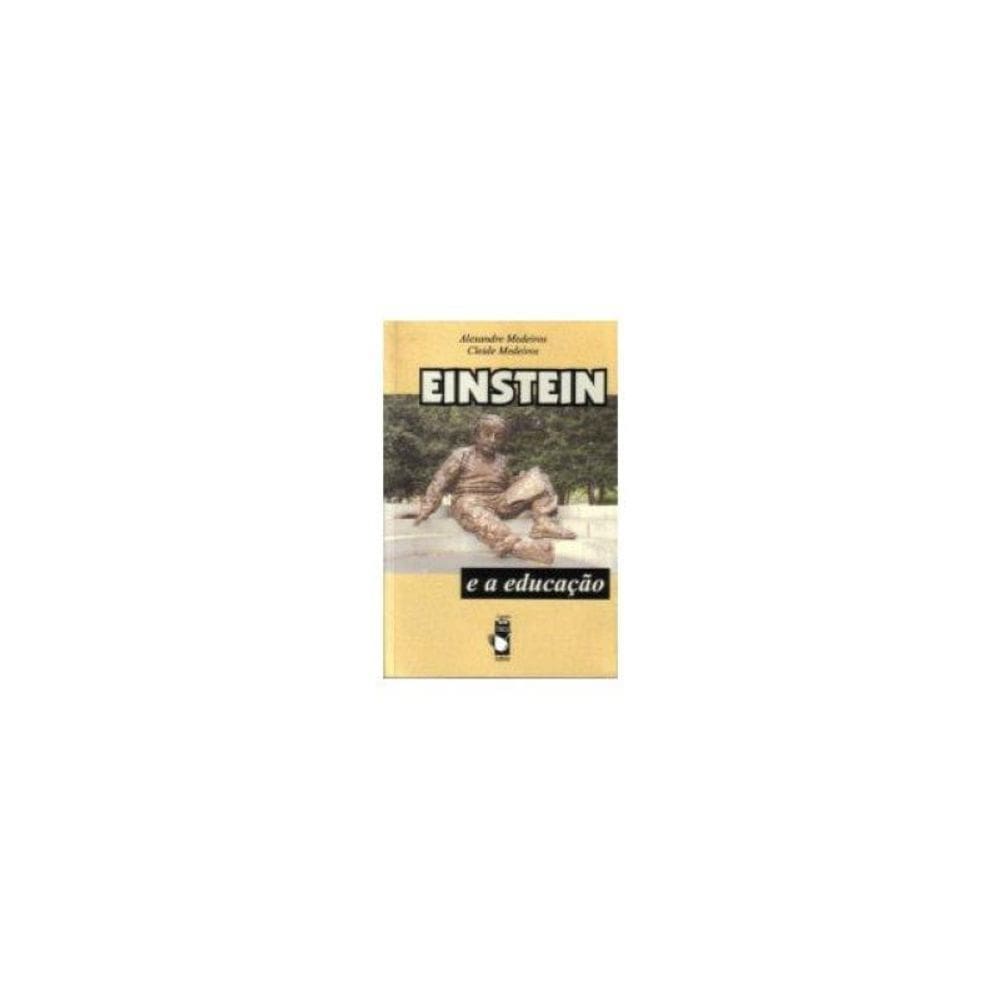 Einstein E A Educação