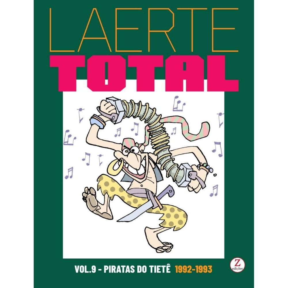 Laerte Total vol.9: Piratas do Tietê - 1992-1993