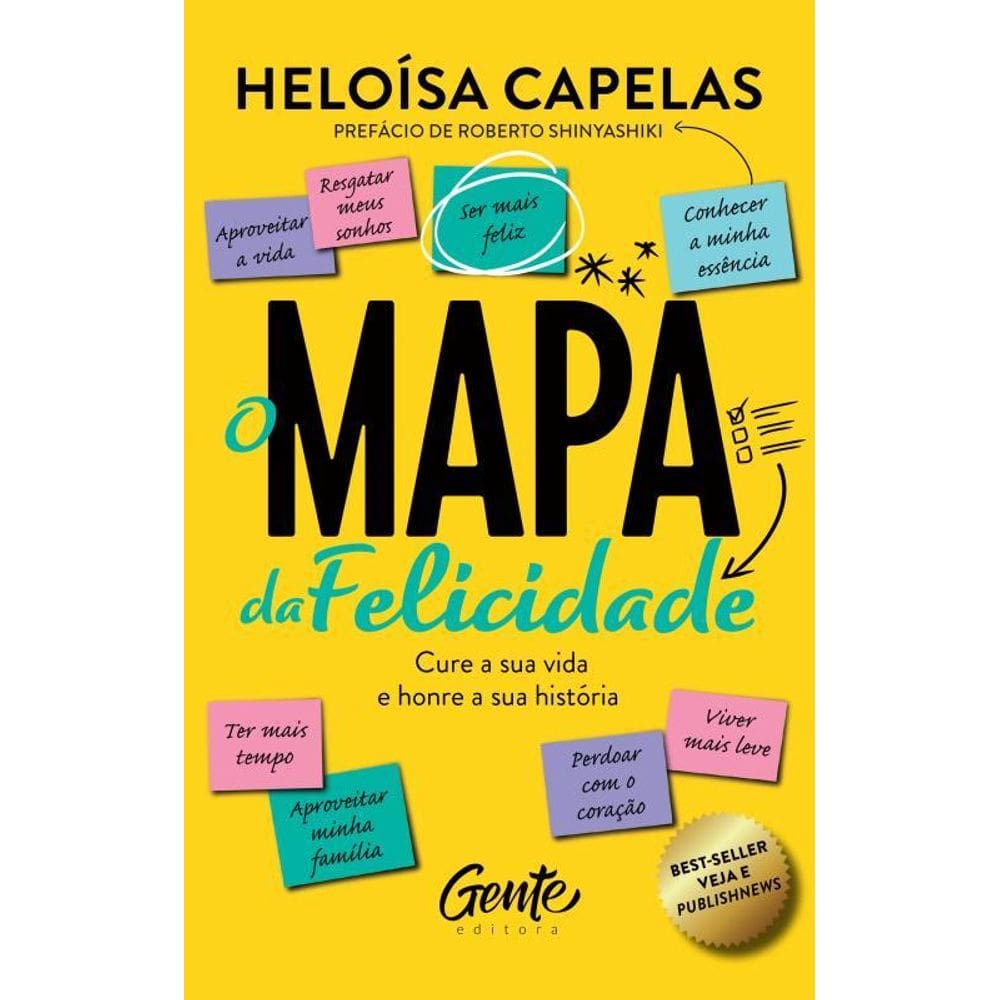 O Mapa Da Felicidade - Nova Edição