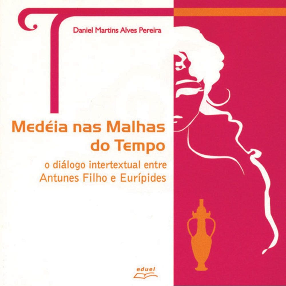 Livro Medéia Nas Malhas Do Tempo Eduel